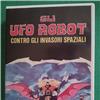 VHS GLI UFO ROBOT CONTRO GLI INVASORI SPAZIALI